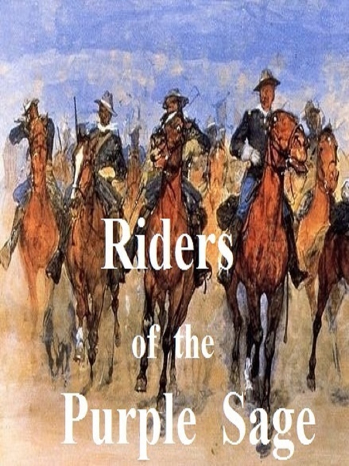 Title details for Riders of the Purple Sage by Zane Grey - Available